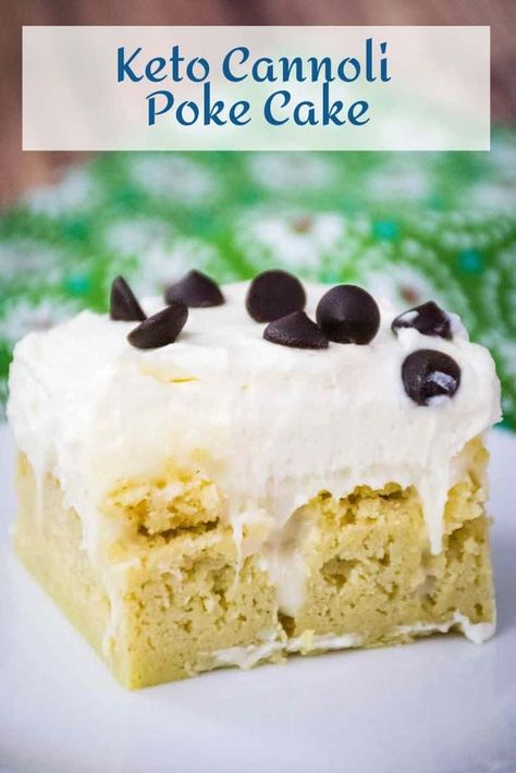 Keto Cannoli Poke Cake - 3 net carbs Keto Cannoli, Cannoli Poke Cake, Sugar Free Condensed Milk, Keto Birthday Cake, Baking With Coconut Flour, Sugar Free Cake, Condensed Milk Recipes, Poke Cake Recipes, Sugar Free Chocolate Chips