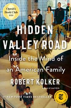 Hidden Valley Road: Inside the Mind of... book by Robert Kolker Oprahs Book Club, Valley Road, Hidden Valley, Club Ideas, Mirror Reflection, Lost Girl, Fiction And Nonfiction, Book Worm, Latest Books