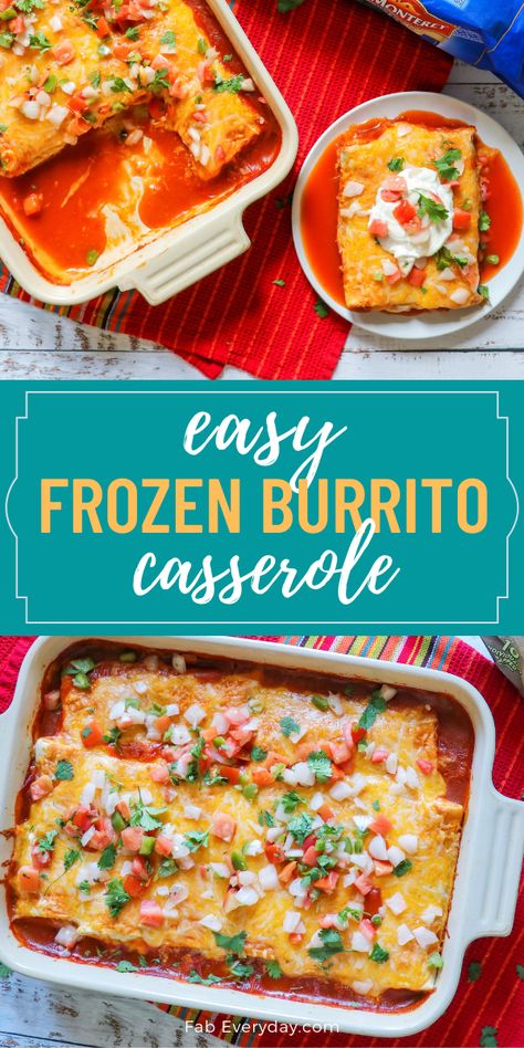 Casserole With Frozen Burritos, Frozen Burrito Casserole, Frozen Casserole Recipes, Burrito Casserole Recipe, Burrito Bake, Frozen Enchiladas, Bean And Cheese Burrito, Frozen Burritos, Burrito Casserole