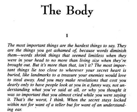 The Body Stephen King Quotes. QuotesGram The Body By Stephen King, On Writing Stephen King, The Body Stephen King, Stephen King Writing, The Stand Stephen King, Grateful For Life, Dialogue Writing, Stephen King Quotes, Room 237