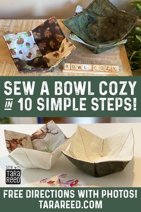 FREE PATTERN - Bowl cozies are great for hot food or cold - soup from the microwave or ice cream from the freezer!  Learn how easy they are to make - just 10 steps!  #bowlcozy #bowlcozypattern #soupcozy #freepattern #bowlcozypatternfree #tarareed #tarareeddesigns #sendmetothewoodsfabric #rileyblakedesigns Cozy Bowl Pattern Free, Bowl Cozy Pattern, Ice Cream Cozy, Microwave Bowl Cozy, Tara Reed, Bowl Cozies, Diy Sewing Gifts, Cozy Pattern, Diy Bowl