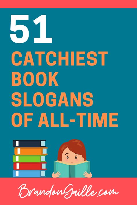 51 Best Catchy Book Slogans and Creative Taglines - BrandonGaille.com Importance Of Reading Slogan, Slogan About Reading Books, Saying About Reading Books, New Book Library Display, Bookstore Ideas Creative, New Book Display Ideas Library, Library Book Display Ideas, Slogan About Reading, Library Slogans