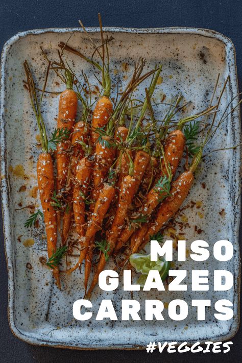 Miso Glazed Carrots, Maple Carrots, Vegetable Bake Recipes, Maple Roasted Carrots, Glazed Carrots Recipe, Butter Carrots, Miso Butter, Meat Free Recipes, Baked Vegetables