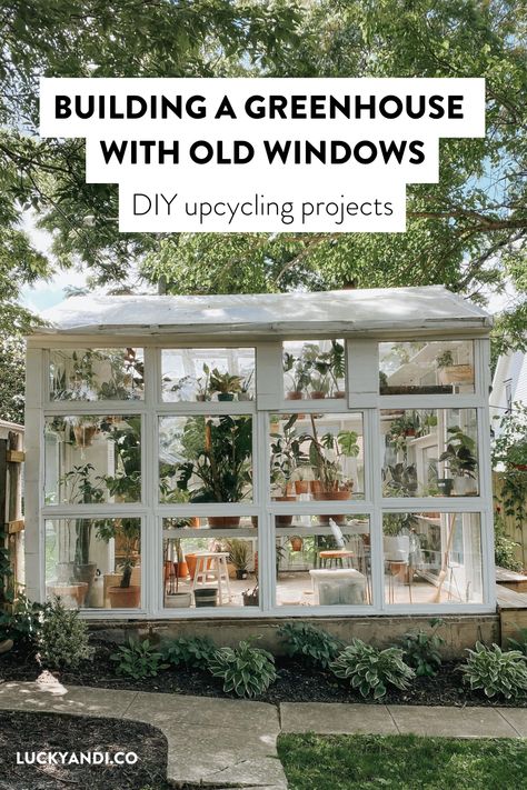 DIY Project: Repurposing Old Windows | DIY Backyard Greenhouse Project | Lucky Andi Diy Garden Window, Old Window Greenhouse, Window Greenhouse, Old Window Projects, Repurposed Windows, Diy Gazebo, Rustic Garden Ideas, Outdoor Greenhouse, Greenhouse Shed