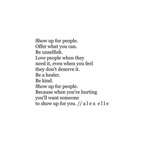 Be there for others n maybe they will b there for u if they care. Fina Ord, What I Have Learned, A Poem, Wonderful Words, What’s Going On, Note To Self, Pretty Words, Happy Quotes, Great Quotes