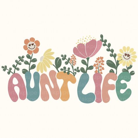 Auntie Life Quotes, Aunt Life Quotes, Aunt Sublimation Designs, Auntie Life, Tag Png, Mushroom Plant, Mom Quote, Aunt T Shirts, Aunt Life