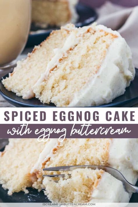 Spiced Eggnog Cake, Egg Nog Frosting Recipe, Dessert Christmas Party, Cake Flavors For Christmas, Christmas Cake Recipes Easy, Holiday Cake Flavors, Holiday Cakes Thanksgiving, Winter Cake Flavors, Christmas Cake Flavors