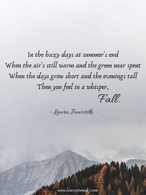 End Of Summer Quotes, Skiing Quotes, Season Quotes, Fall Quotes, Weather Quotes, Fall Mood Board, Wise People, Autumn Quotes, Summer Quotes