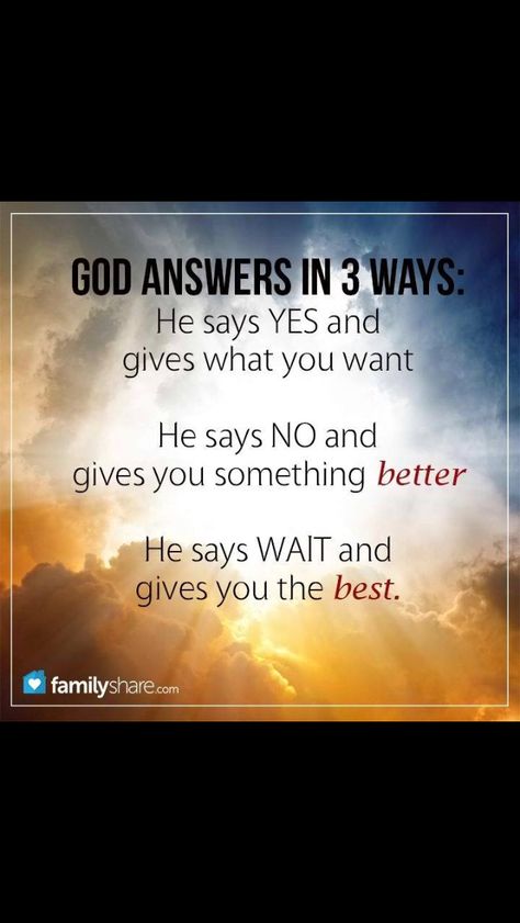 Yes, No and Wait Welcome Quotes, God Answers Prayers, About God, Answered Prayers, The Best Is Yet To Come, Keep The Faith, Spiritual Life, Religious Quotes, New Quotes