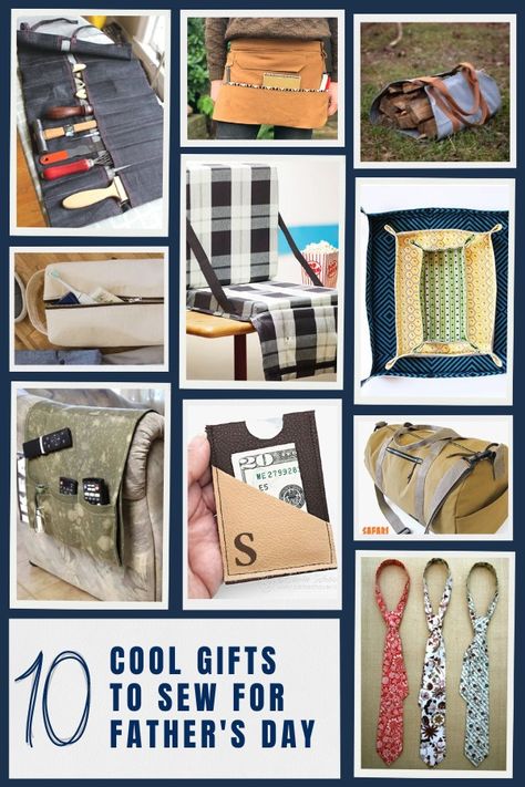 10 Cool Gifts to Sew for Father's Day - Sewing With Scraps Sew Fathers Day Gifts, Sewed Gifts For Men, Practical Sewing Gifts, Hand Sewn Gifts For Men, Diy Sewing Gifts For Men, Sewing Ideas For Men, Sewing Projects For Men Gifts, Sewn Gifts For Men, Things To Sew For Men