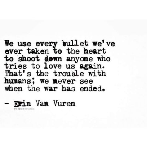 Erin Van Vuren Erin Van Vuren Quotes, Love Us, Poem Quotes, E Card, Quotes Life, Poetry Quotes, Pretty Words, Thoughts Quotes, Meaningful Quotes