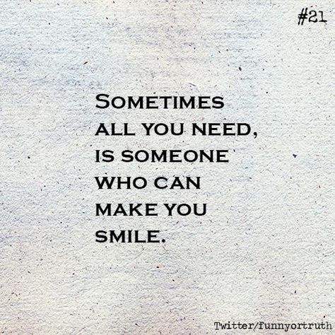 always need someone to make you smile Clever Thoughts, Need Someone, You Smile, Make You Smile, All You Need Is, Inspirational Words, Word Search Puzzle, Make It Yourself, Twitter