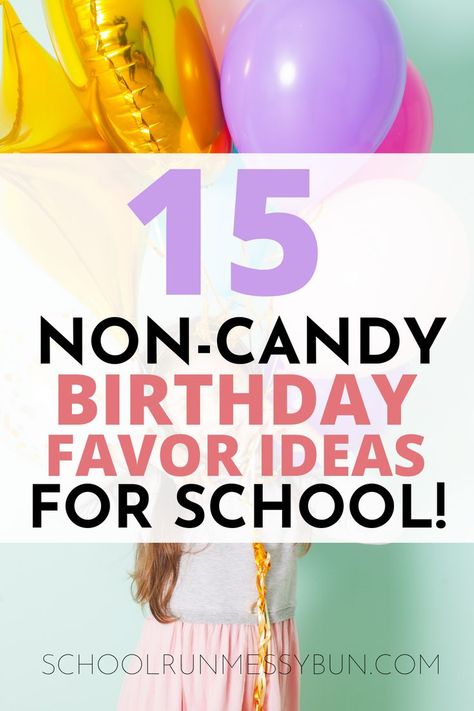 Non Candy Birthday Favors, Bday Goodie Bags For School, Birthday Treats For School Non Food, Class Birthday Party Favors, Food Free Birthday Treats For School, Non Food Party Favors For School, Daycare Birthday Party Favors, 1st Birthday Treats For Daycare, 5 Year Birthday Party Favors