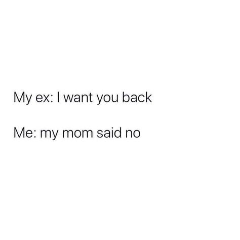 Want You Back Quotes, Quotes About Your Ex, Sorry Memes, Quotes About Exes, Funny Quotes About Exes, Back Quotes, Getting Over, Want You Back, Sorry Not Sorry