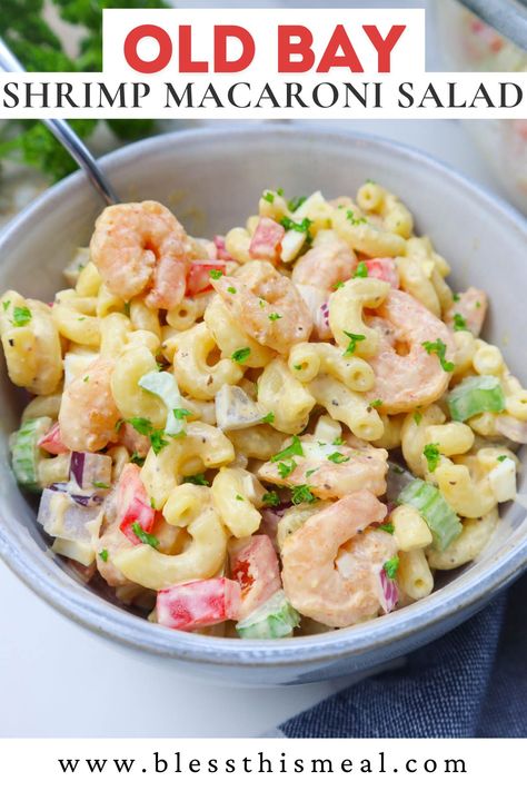 Creamy Macaroni Shrimp Salad with Old Bay Shrimp Salads, Shrimp Macaroni Salad, Shrimp Macaroni, Old Bay Shrimp, Shrimp Pasta Salad, Easy Macaroni, Macaroni Recipes, Shrimp Seasoning, Summer Living