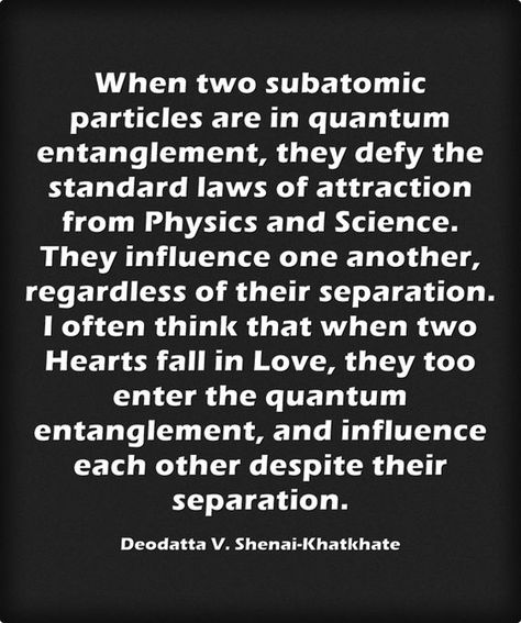 Love is a Quantum Entanglement - Eintstein's "Spooky Action At A Distance" - #love #particles #quantum #entangle #einstein #spooky #action #distance #heart #physics #science #influence #attract Quantum Spirituality, Quantum Science, Energy Powers, Physics Quotes, Subatomic Particles, Quantum Physics Spirituality, Anniversary Shirts, Quantum Consciousness, Quantum Theory