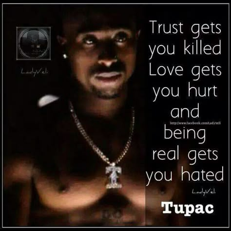 Some of the truest words he ever spoke!                                                                                                                                                                                 More Tupac Shakur Quotes, 2pac Quotes, Tupac Quotes, Tupac Pictures, Gangsta Quotes, Rapper Quotes, Rap Quotes, Rap Lyrics, Hell Yeah