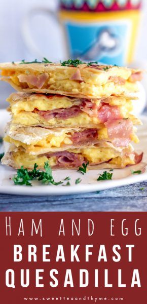 Ham Egg And Cheese Quesadilla, Cheesy Egg Quesadilla, Breakfast Quasidilla Recipes, Ham And Egg Wraps, Ham And Egg Breakfast Burrito, Ham And Cheese Quesadilla Recipes, Quesadilla Recipes Breakfast, Breakfast Casadilla Recipes, Egg Quesadilla Recipes