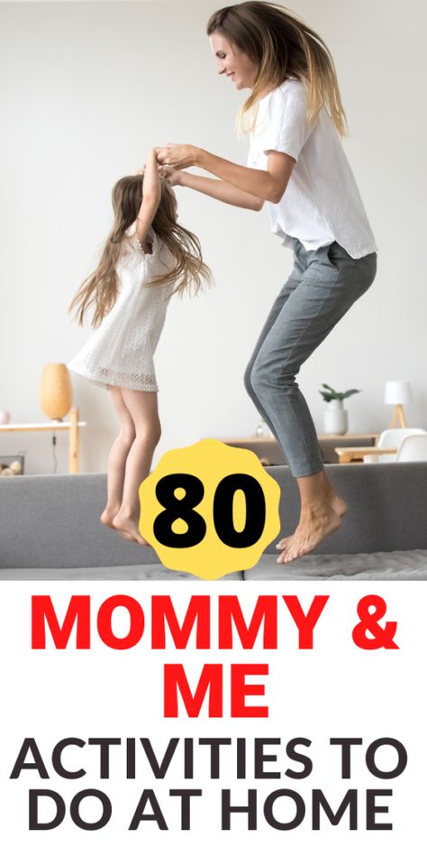 Mommy and Me Activities: 80 of THEM! Mom And Daughter Activities At Home, Mother Toddler Activities, Mother Toddler Activities Ideas, Mommy And Daughter Activities, Mom And Me Activities, Mother Daughter Activities At Home, Mom And Daughter Activities, Mommy And Me Activities, Mom Daughter Dates