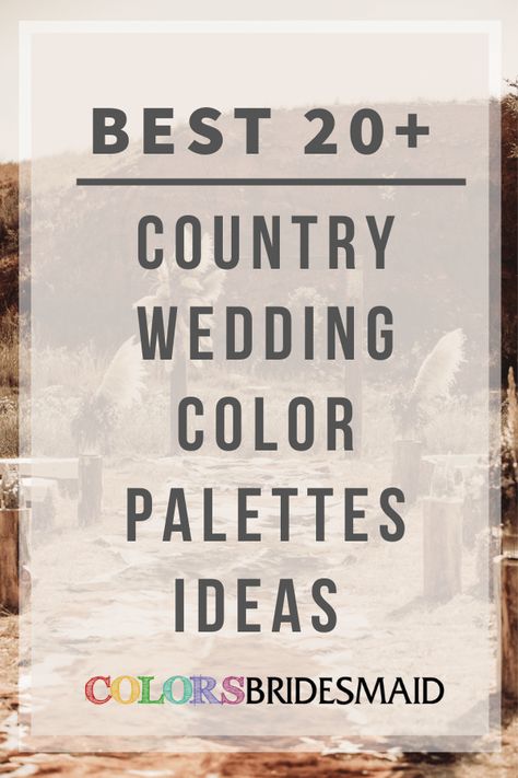 Top 40+ Wedding Colors for All Seasons and Colors - ColorsBridesmaid June Rustic Wedding Colors, Country Wedding Color Schemes Summer, June Wedding Colors Schemes Rustic, Rustic Wedding Color Schemes Summer Colour Palettes, Rustic Wedding Colors Summer, Rustic Spring Wedding Colors Country, Mauve Spring Wedding, Wedding Colors Spring, May Wedding Colors Spring