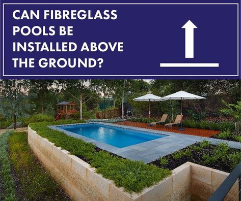 If you’re worried about the cost of installing an in-ground fibreglass pool or whether your backyard will even allow room for a pool, you may find an answer in above-ground pools! Above Ground Fiberglass Pools, Fiberglass Pool Cost, Pool Retaining Wall, Fibreglass Pool, Pool Cost, Fiberglass Pool, Fiberglass Swimming Pools, Ground Pools, Pool Installation