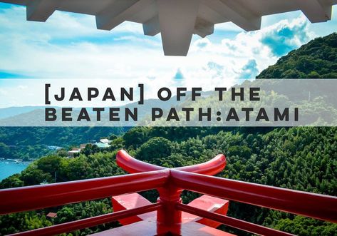 An easy day trip from Tokyo to a beautiful coastal town! Don't miss Atami when traveling to Japan. Atami Japan, Traveling To Japan, Japan Wedding, Day Trips From Tokyo, Atami, Bullet Train, Coastal Town, Easy Day, Visit Japan