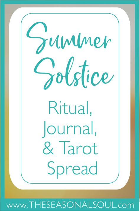 Summer Solstice Journal Prompts, Ritual Journal, Solstice Ritual, Beginners Tarot, Summer Solstice Ritual, Solar System Crafts, Tarot Tips, Collective Consciousness, Tarot Spread