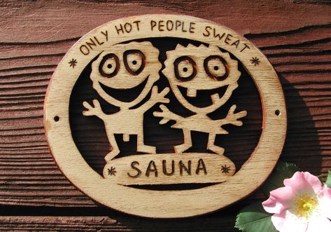 Sauna Wall, Sauna Door, Wooden Sauna, Wood Sauna, Retreat Gifts, Funny Wood Signs, Entry Signs, Sauna Accessories, Outdoor Sauna