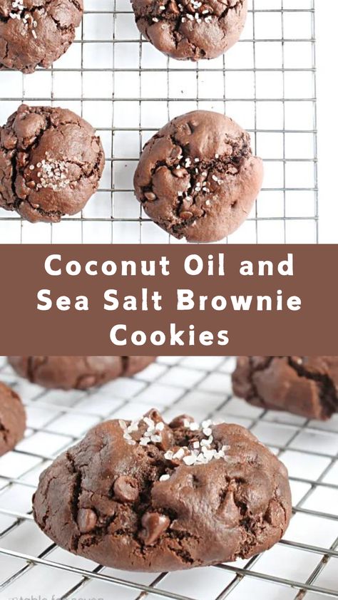 Coconut Oil and Sea Salt Brownie Cookies Coconut Oil Cookie Recipes, Cookie Recipe With Oil, Cookies Made With Coconut Oil, Cookies With Coconut Oil, Coconut Oil Chocolate Chip Cookies, Fudgy Cookies, Coconut Oil Cookies, Oil Cookies, Soft Cookie