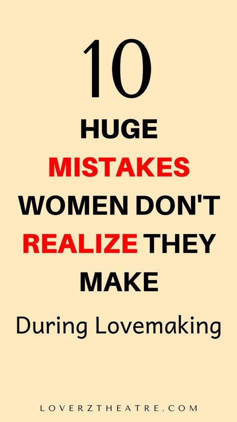 If you're looking to please your man in bed, there are many mistakes you want to watch out for. By avoiding these mistakes women make in bed, you will be able to improve the intimacy and romance in your relationship. This relationship tips will guide you on the biggest mistakes women make in bed that ruin the romance in their relationship. Here are also, 10 huge mistakes women don't realize they make during lovemaking Bed Tips For Women, Vasopressin Bonding, How To Grind Against Someone, How To Massage Your Man, How To Be Great In Bed, Things To Say To Your Man In Bed, How To Be Better In Bed, Tips To Improve Intimacy, Tips On Pleasing Your Man