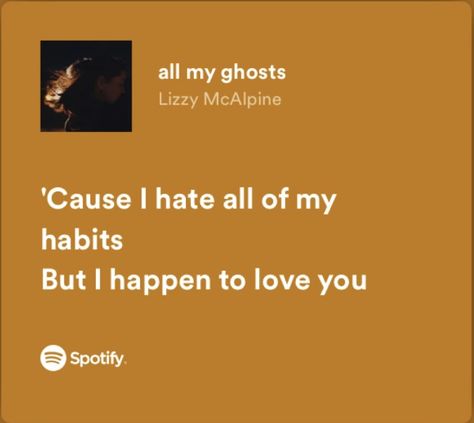 Lizzy Mcalpine All My Ghosts, All My Ghosts Lizzy Mcalpine, Lizzy Mcalpine Lyrics Wallpaper, Lizzy Mcalpine Lyrics Aesthetic, Lizzy Mcalpine Quotes, Five Seconds Flat Lizzy Mcalpine, Lizzy Mcalpine Lyrics, Song Widget, Five Seconds Flat