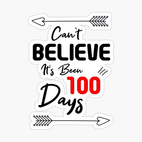 Get my art printed on awesome products. Support me at Redbubble #RBandME: https://www.redbubble.com/i/sticker/I-Cant-Believe-Its-Been-100-Days-Funny-Quote-For-100th-School-Day-celebrating-Cute-Gift-For-Your-Daughter-Granddaughter-Sister-Mom-Son-Teacher-Student-by-ZamaCreative/69088037.EJUG5?asc=u School 2021, Hundred Days, Teacher Student, Mom Son, 100 Days Of School, 100th Day, Funny Quote, 100 Days, Cute Gift