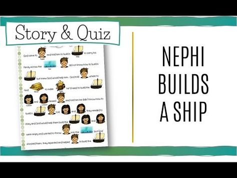 Nephi Builds a Ship Story and Quiz - YouTube Nephi Builds A Ship, Book Of Mormon Stories, Girls Camp, Book Of Mormon, A Ship, Print Book, Building, Books