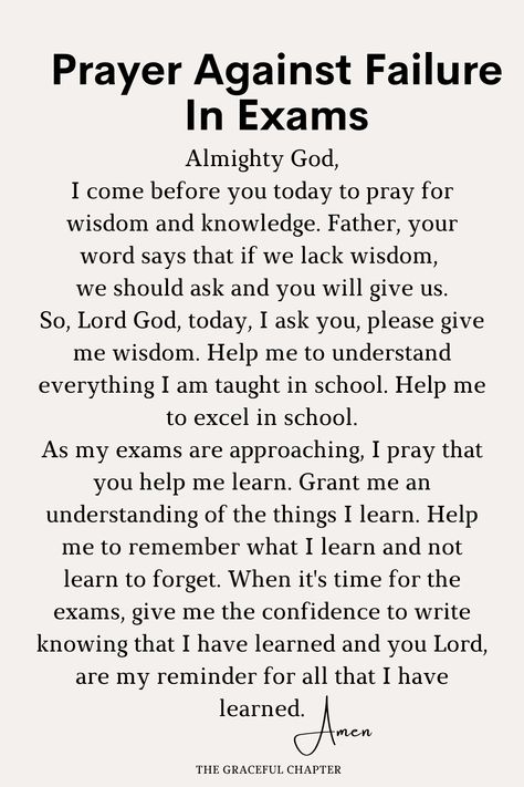 Prayer against failure in exams Prayer For Finals Week, Final Exam Prayer Student, Bible Verse For Failure, Prayers For Success In Exams, Prayer For Final Exams, Prayer Before Studying For Exam, Prayer To Pass An Exam, Prayer For Passing An Exam, Prayer For Studying For Exam