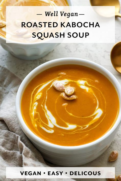 Cha Recipe, Roasted Squash Seeds, Kabocha Squash Recipe, Kabocha Squash Soup, Roasted Kabocha Squash, Fall Meal, Fall Vegan Recipes, Squash Soup Recipe, Squash Seeds