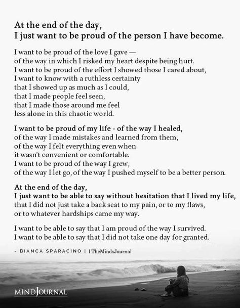 I Just Want To Be A Good Person, I Want To Be A Better Person Quotes, I Want To Be A Better Person, The Person I Want To Be, At The End Of The Day, Bianca Sparacino Quotes, Being Me Quotes, Desperate Quotes, See The World Quotes