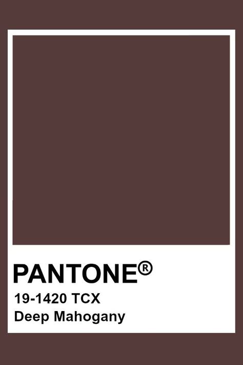 Pantone Brown, Mahogany Colour, Brown Pantone, Pantone Tcx, Pantone Color Chart, Pantone Swatches, Pantone Palette, Pantone Colour Palettes, Bitter Chocolate