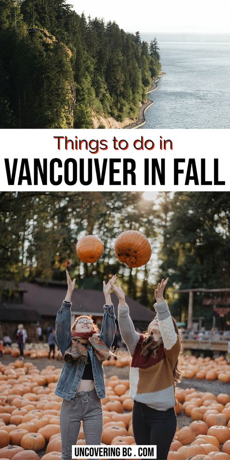 Vancouver In Autumn, Vancouver Canada In October, Fall In Vancouver Bc, Vancouver Canada Autumn, Vancouver In October, Things To Do In Vancouver Canada, Vancouver Autumn, Fall Vancouver, Canada In October