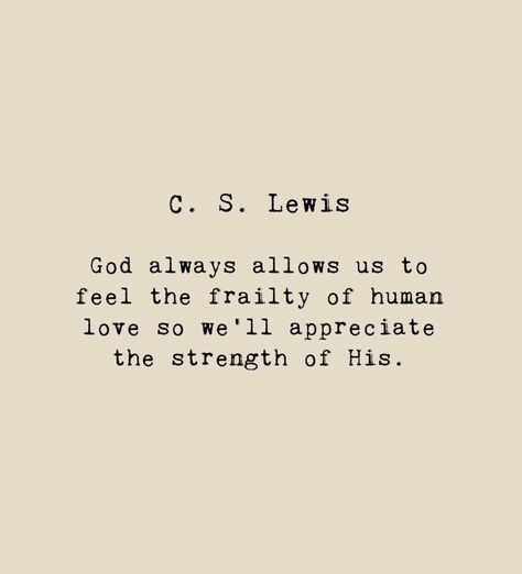 Lewis Quotes, Cs Lewis Quotes, Feed My Soul, Christine Caine, Christian Authors, Grace Upon Grace, Christian Things, Cs Lewis, Different Quotes