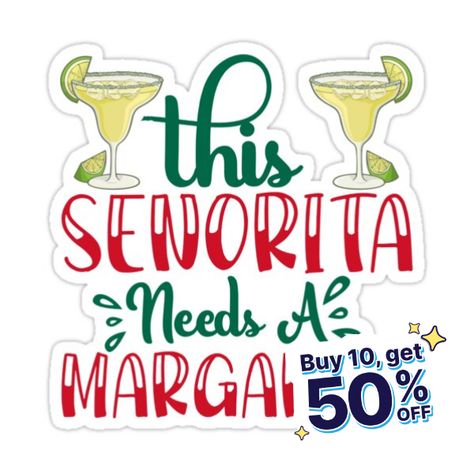 Decorate laptops, Hydro Flasks, cars and more with removable kiss-cut, vinyl decal stickers. Glossy, matte, and transparent options in various sizes. Super durable and water-resistant. Looking for a funny drinking design? This Senorita Needs A Margarita design is perfect gift for mom if momma needs a margarita or if mamacita needs a margarita. Great for Cinco de mayo, st patricks day, or any day drinking design or margarita lover! Margarita Design, Mamacita Needs A Margarita, Drinking Design, Day Drinking, Drinking Humor, Poster Ideas, Perfect Gift For Mom, St Patricks, Gift For Mom