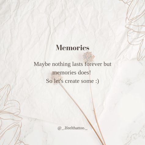 Memories Making Memories Quotes, Catchy Lines, Best Friend Captions, Army Drawing, Short Term Memory, Nothing Lasts Forever, Animal Coloring, Memories Quotes, Photo Memories