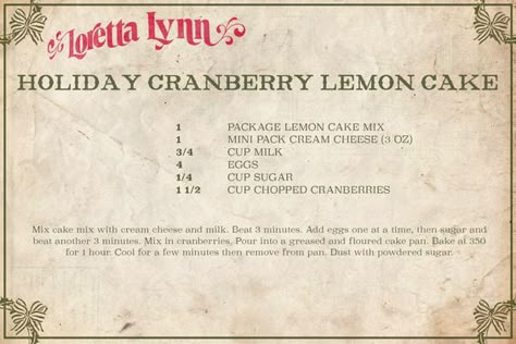 Lorreta Lynn, Disney Cookbook, Crisco Recipes, Famous Recipes, Chefs Recipes, Birthday Recipes, Celebrity Recipes, Lemon Cake Mixes, Loretta Lynn