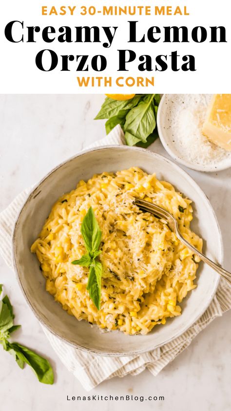 This Creamy Lemon Orzo Pasta with Corn is made in one pan and is so easy to customize. Serve this easy, creamy, and bright Italian side dish next to your weeknight dinners or for a light lunch. Creamy Lemon Orzo, Pasta With Corn, Lemon Orzo Pasta, Italian Side Dish, Creamy Orzo Pasta, High Blood Pressure Diet Meals, Greek Grilled Chicken, Italian Side Dishes, Creamy Orzo