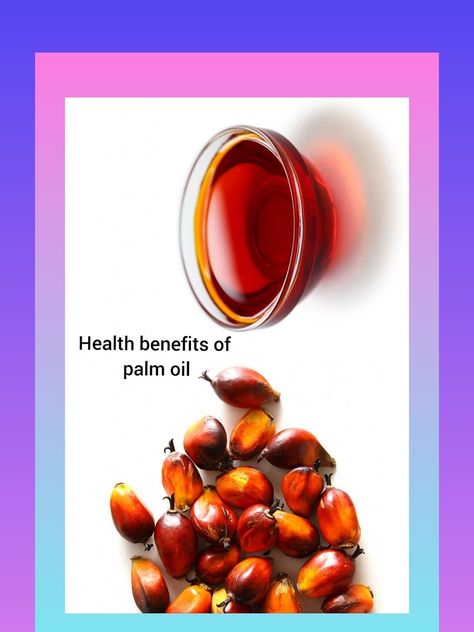 What are the health benefits of palm oil? Palm Oil Benefits, Red Palm Oil, What Is Health, Red Palm, Palm Kernel Oil, Wellness Journey, Brain Health, Palm Oil, Organic Beauty