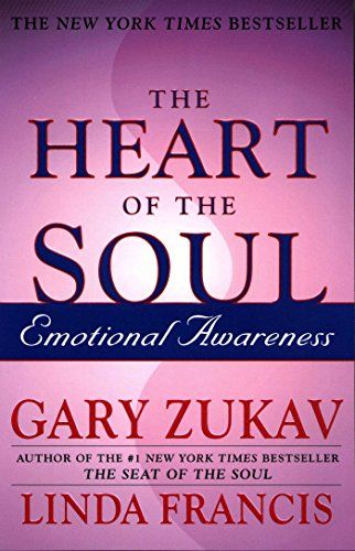 Gary Zukav, Emotional Awareness, Book Community, Spiritual Development, Meaningful Life, Human Experience, Spiritual Growth, Reading Lists, The Soul