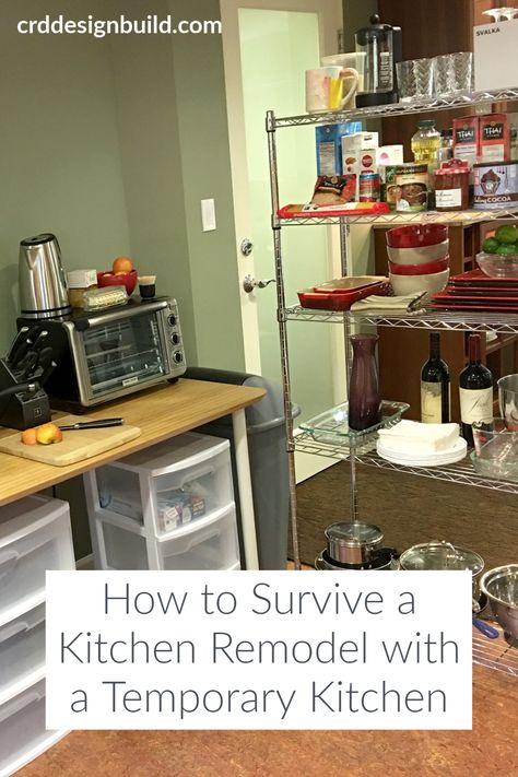 Cooking During Kitchen Remodel, Temporary Kitchen Cabinets, Temporary Kitchen Setup, Make Shift Kitchen During Remodel, Makeshift Kitchen During Remodel, How To Survive A Kitchen Remodel, Meals During Kitchen Remodel, Temporary Kitchen Ideas, Temporary Kitchen During Remodel