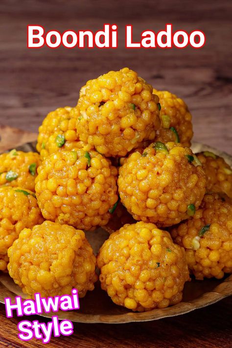 Boondi Ladoo Recipe | Boondi Laddu - No Boondi Mould Boondi Ladoo Recipes, Boondi Recipe, Boondi Ladoo, Laddoo Recipe, Ladoo Recipe, Diwali Food, Sweet Recipe, Eggless Cake, Culinary Travel