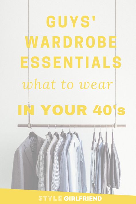 Discover the clothes guys need in their 40’s on stylegirlfriend.com | wardrobe essentials, guys’ wardrobe essentials, what to wear in your forties, how to dress in your forties, casual dressing for the man in his forties, how a man should dress in his 40s, mens wardrobe essentials for your 40s, how to dress in your 40s, fashion for men in their 40s, how to dress in your 40s male 2018, how to dress your age 40s, clothes every man in his 40s should own How To Dress In Your 40s Men, 40s Men Fashion, 40s Clothes, Guys Wardrobe, Man In His 40s, Men In Their 40s, Clothes Guys, Mens Wardrobe, Mens Fashion Essentials