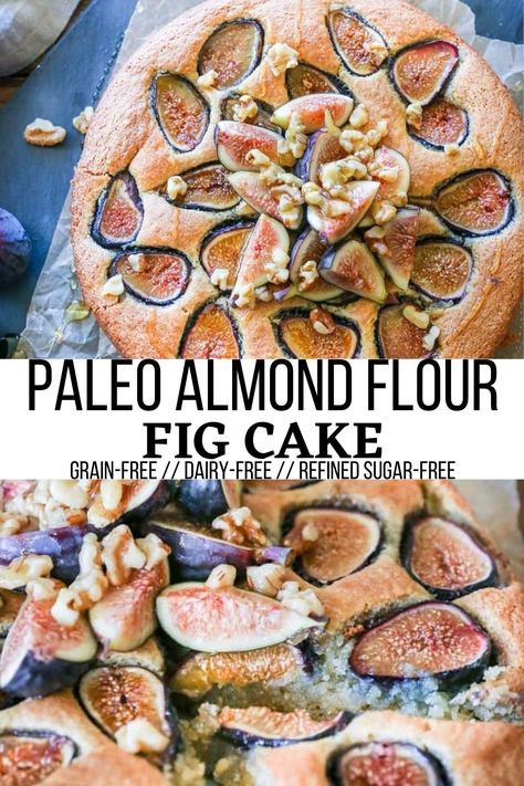 Fig Recipes Gluten Free, Almond Flour Desserts, Fig Dessert, Paleo Friendly Desserts, Almond Flour Cakes, Best Gluten Free Desserts, Fig Cake, Paleo Recipes Dessert, Healthy Cake Recipes