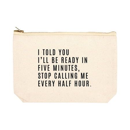 Funny Sayings For Makeup Bags, Cute Makeup Bag Sayings, Funny Zipper Pouch Sayings, Canvas Pouch Design Ideas, Bag Sayings, Funny Makeup Bag, Funny Makeup, Birthday Women, Funny Bags